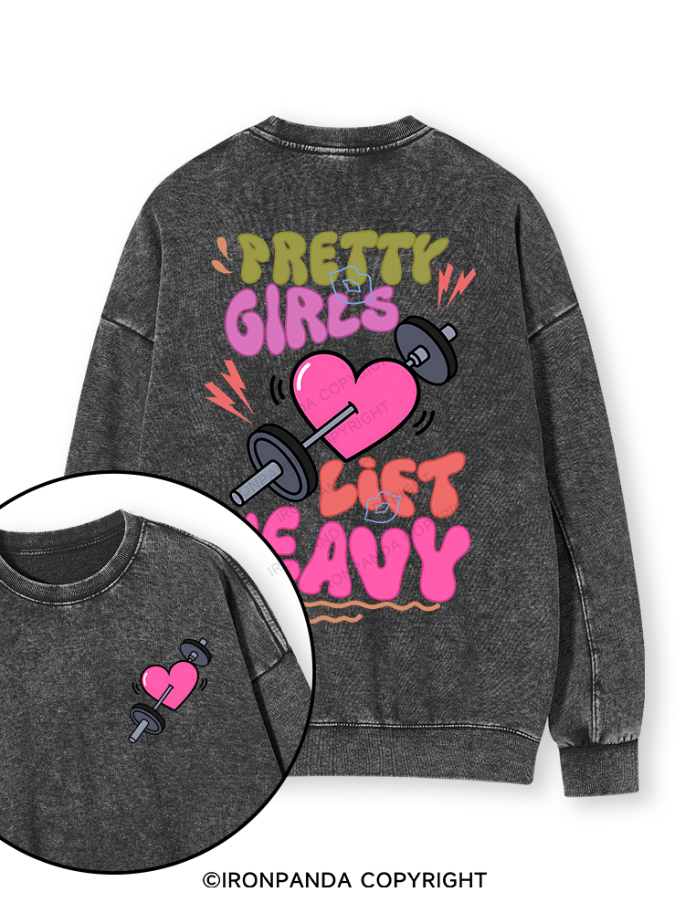 PRETTY GIRLS LIFT HEAVY Double-Sided Printed Washed Sweatshirt