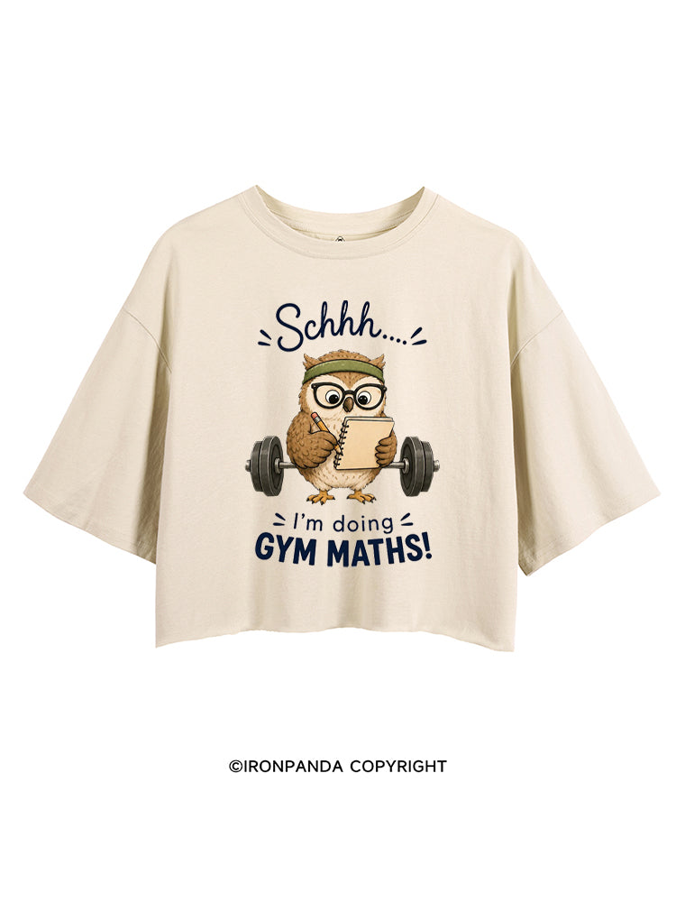 SCHHH I'M DOING GYM MATHS OWL CROP TOPS