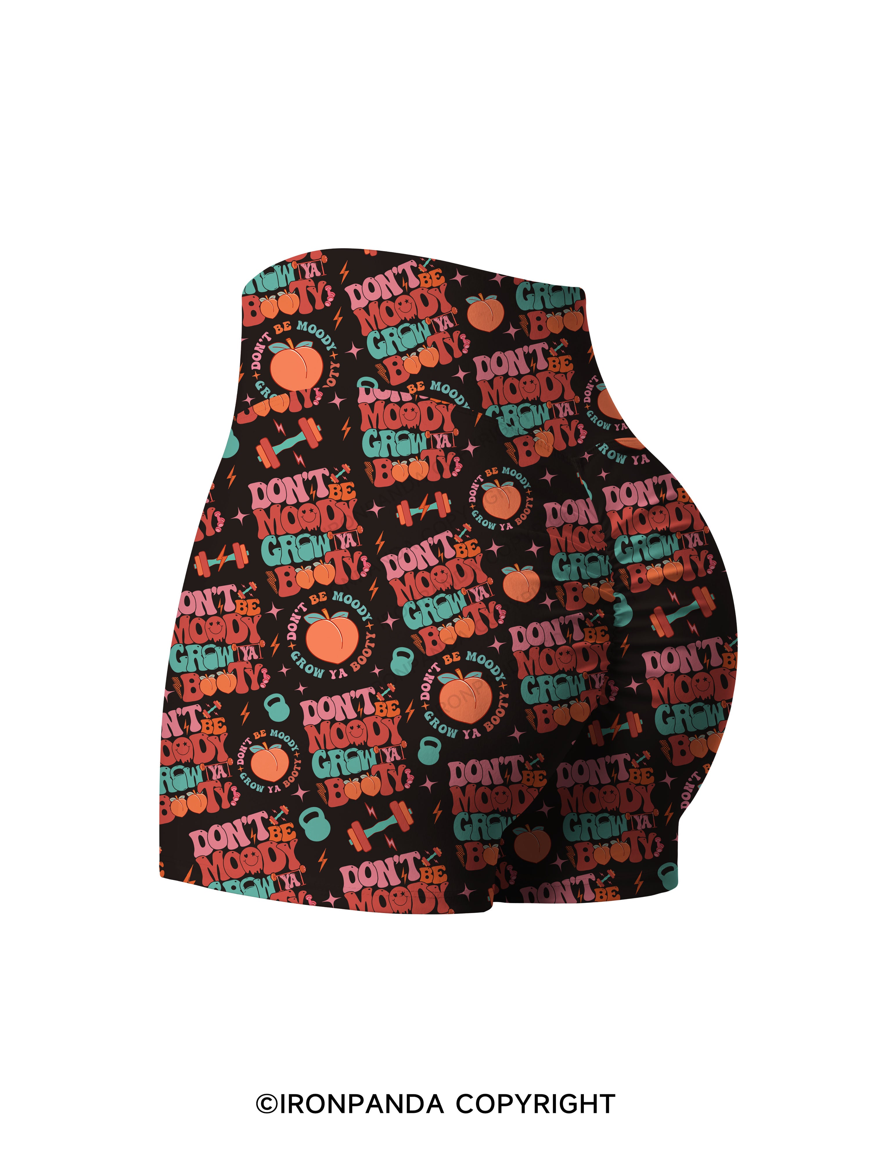 Don’t Be Moody Grow Ya Booty Printed Yoga Shorts