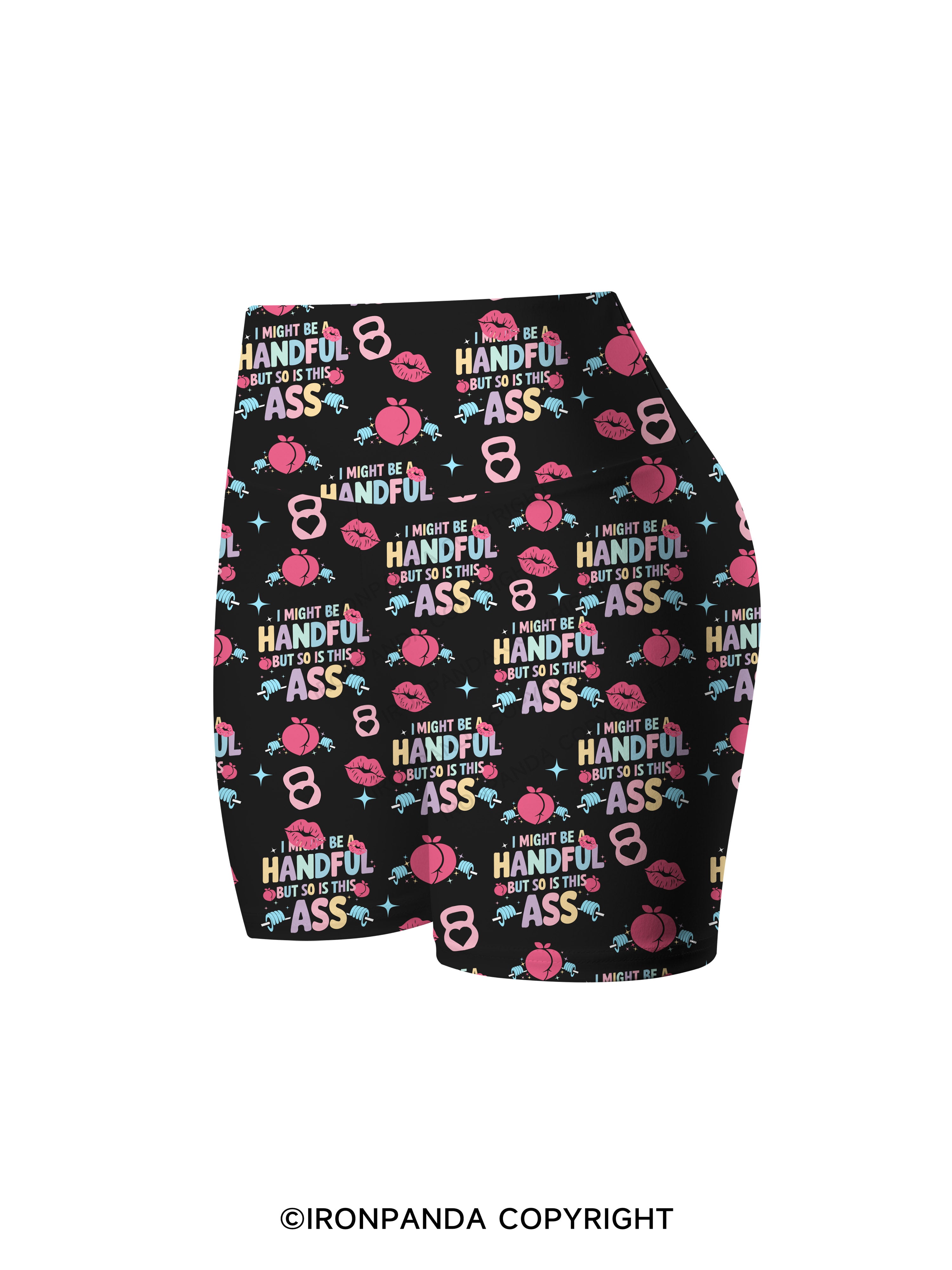 I MIGHT BE A HANDFUL BUT SO IS THIS ASS KETTLEBELL Printed Yoga Cycling Shorts