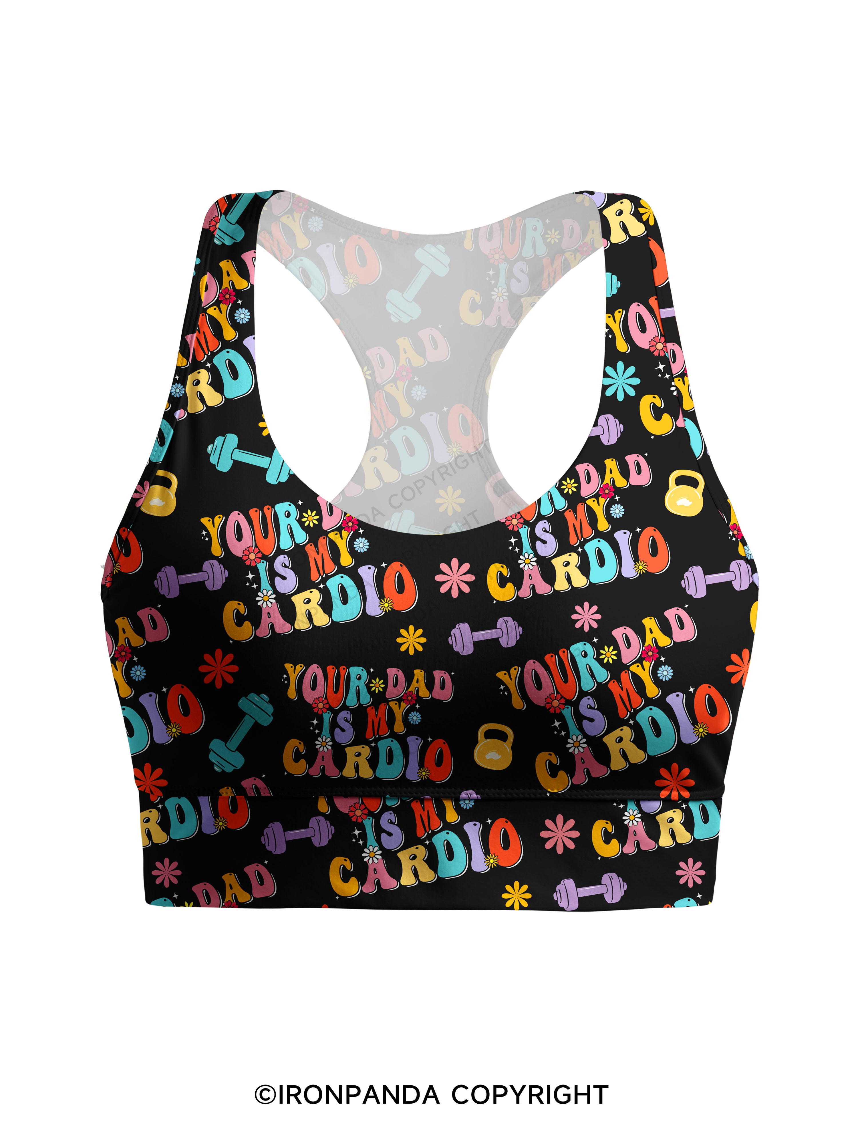 Your Dad Is My Cardio Racerback Sports Bra