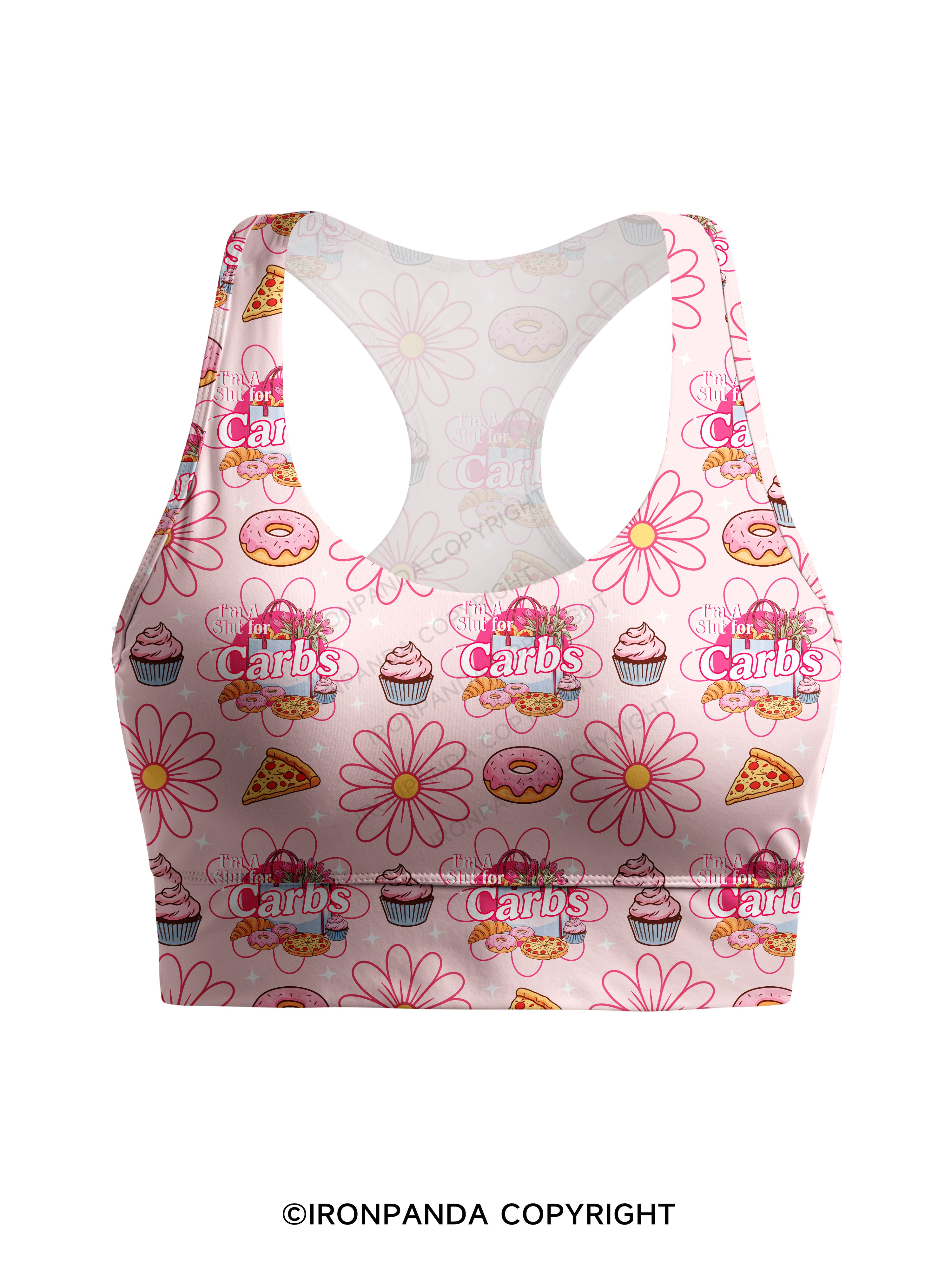 I'M A SLUT FOR CARBS Racerback Sports Bra