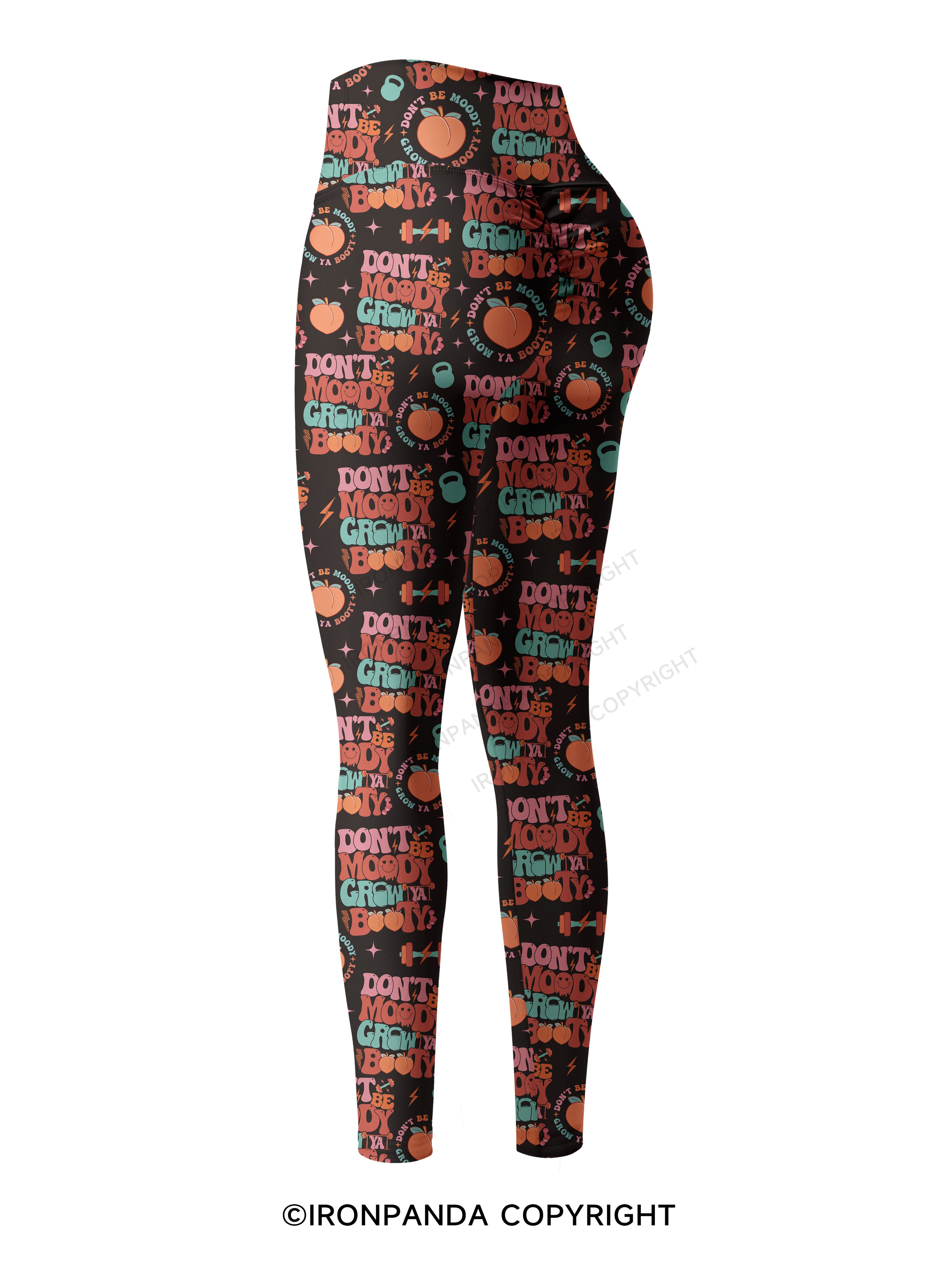Don’t Be Moody Grow Ya Booty Printed Yoga Pants