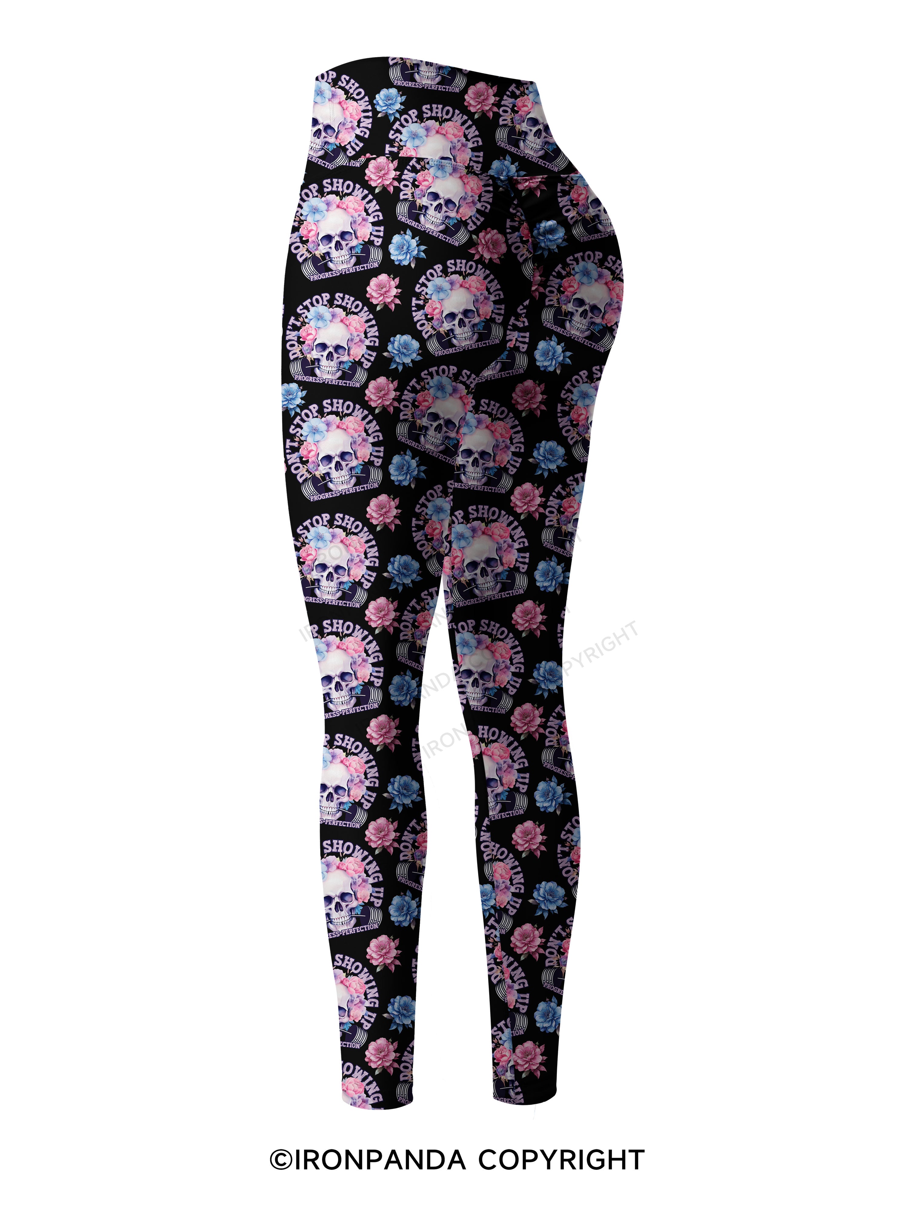 DON’T STOP SHOWING UP PROGRESS-PERFECTION Printed Yoga Pants