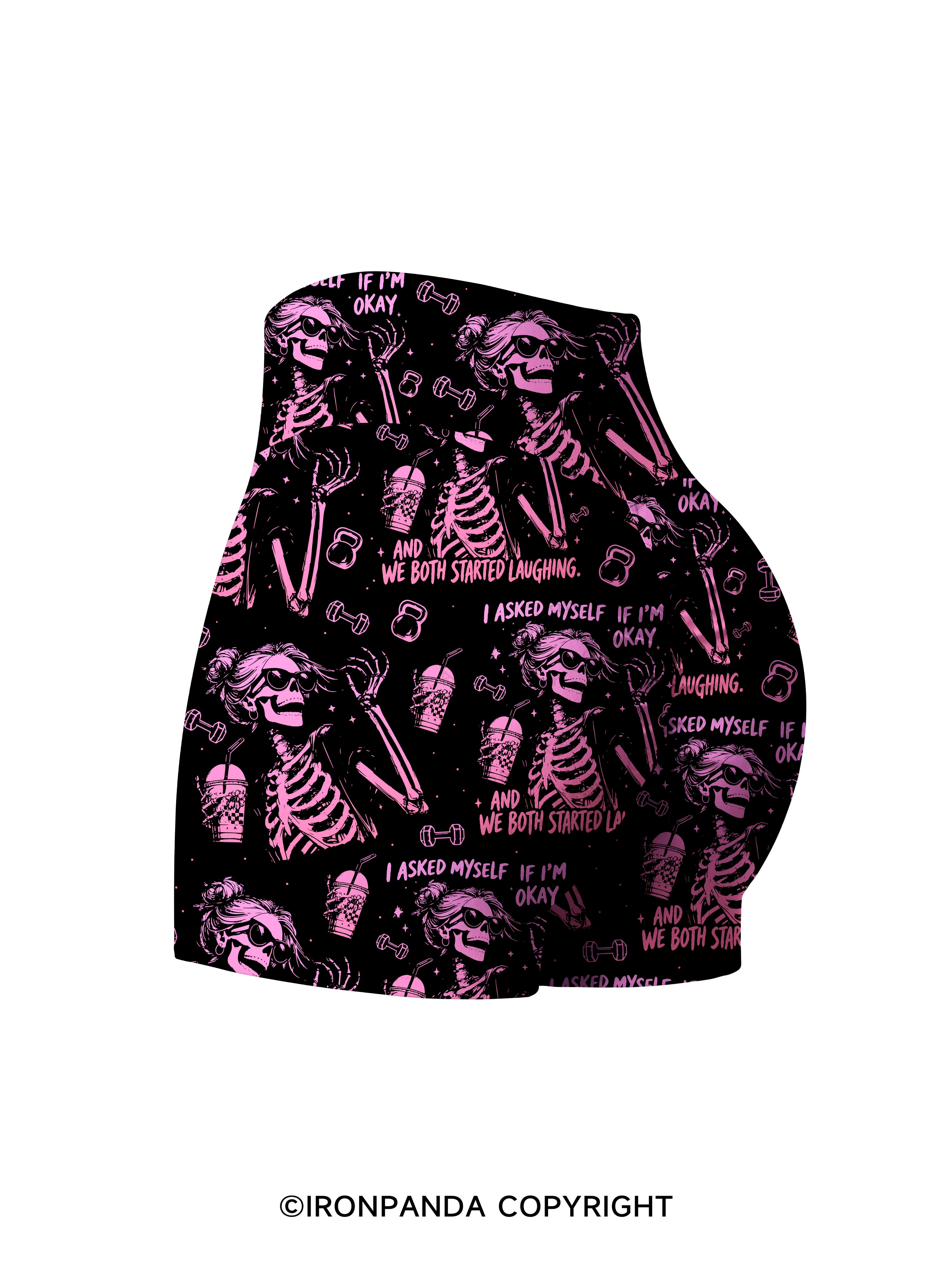 I ASKED MYSELF IF I'M OKAY AND WE BOTH STARTED LAUGHING Printed Yoga Shorts