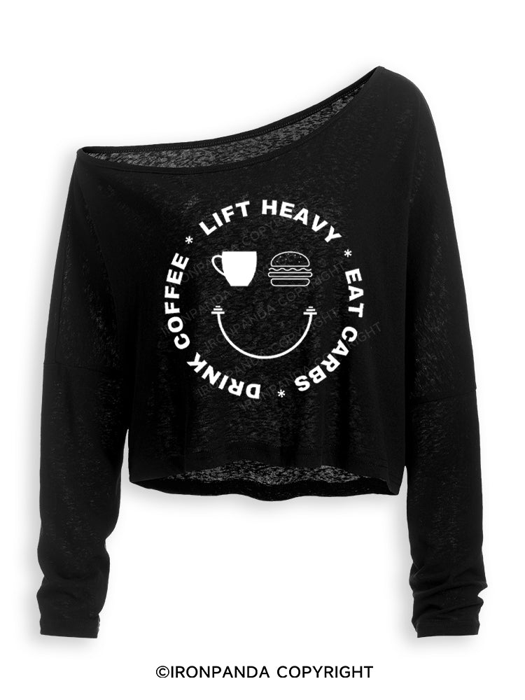 DRINK COFFEE LIFT HEAVY EAT CARBS Off Shoulder Long Sleeve Crop Top