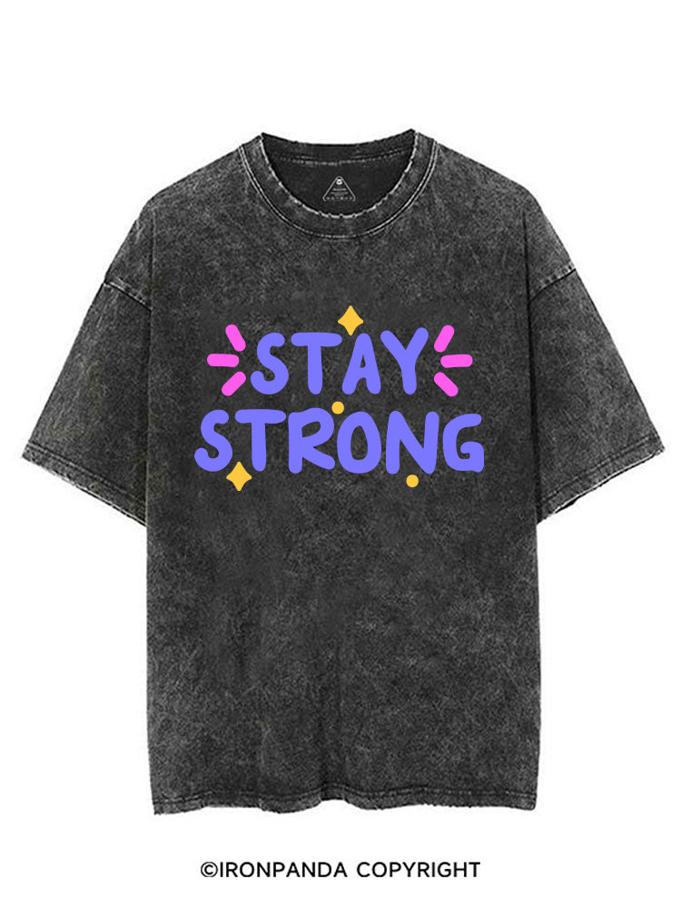 STAY STRONG POSITIVE GYM VINTAGE GYM SHIRT