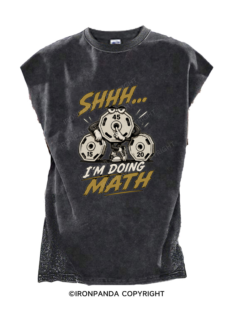 Shhh I'm Doing Math Funny Weightlifting Cut Off Tank