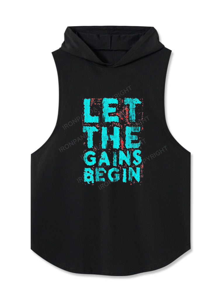 Let The Gain Begin Hooded Tank