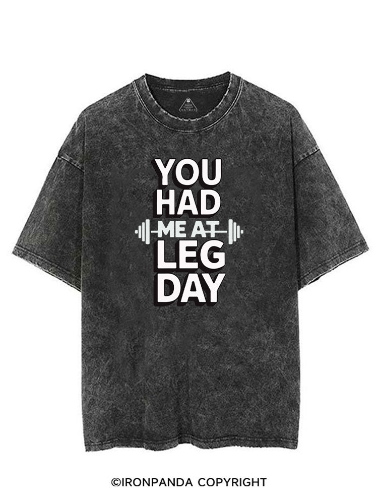 YOU HAD ME AT LEG DAY VINTAGE GYM SHIRT