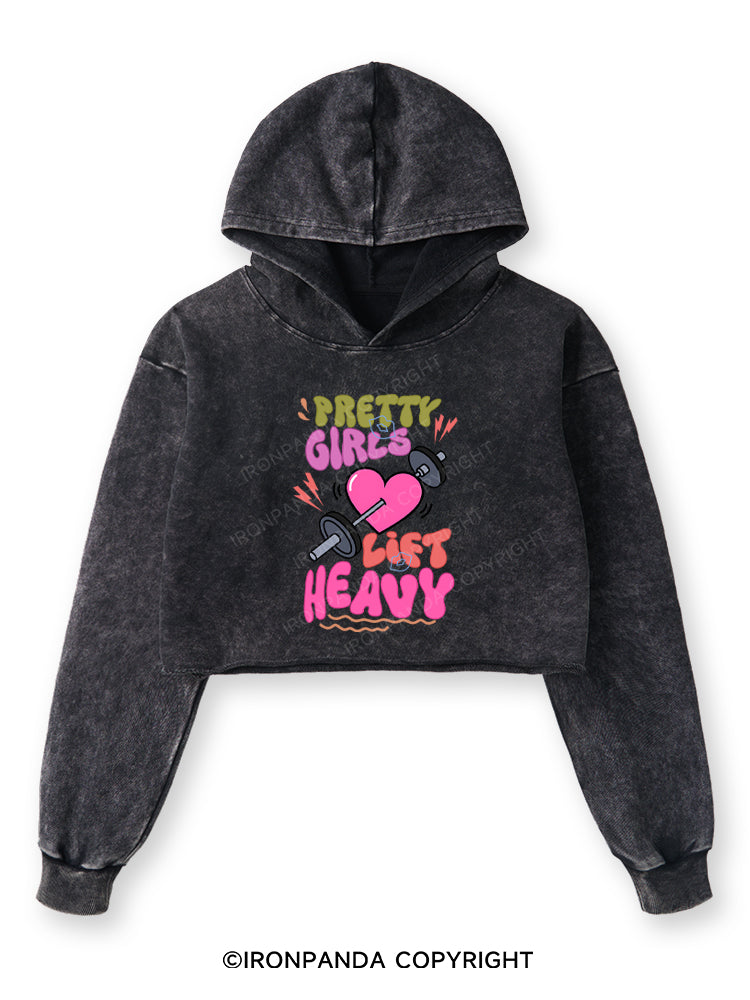 PRETTY GIRLS LIFT HEAVY Washed Crop Hoodie