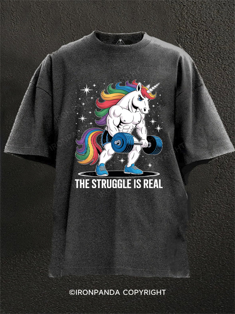 The Struggle is Real Unicorn Weightlifting Fitness Gym Washed Gym Shirt