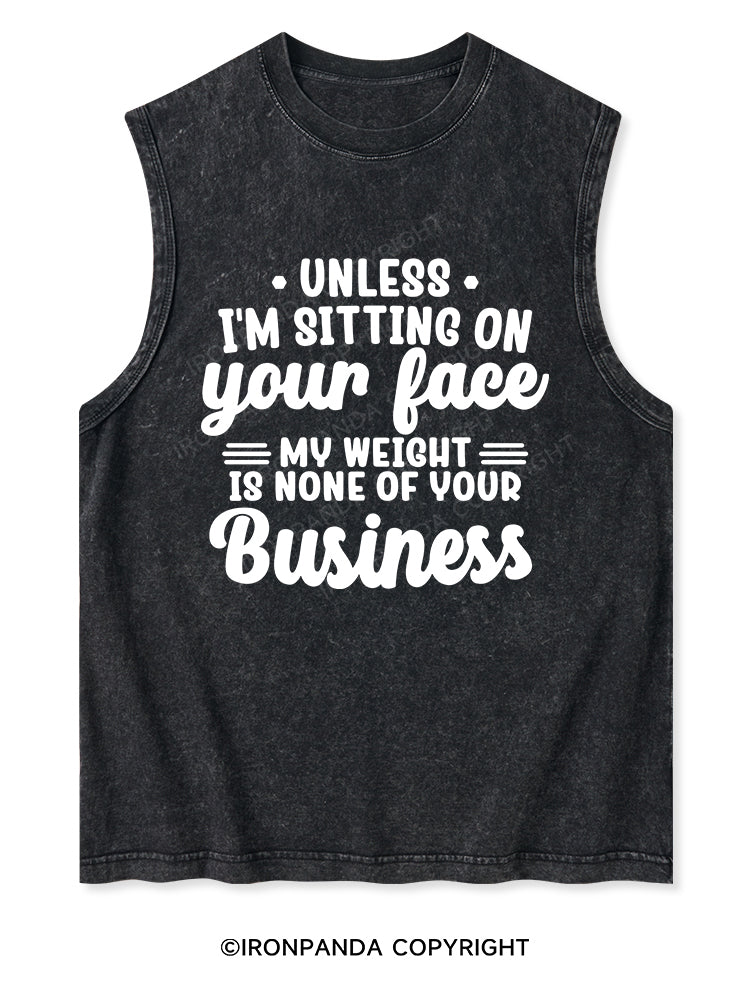 UNLESS I'M SITTING ON YOUR FACE Washed Tank