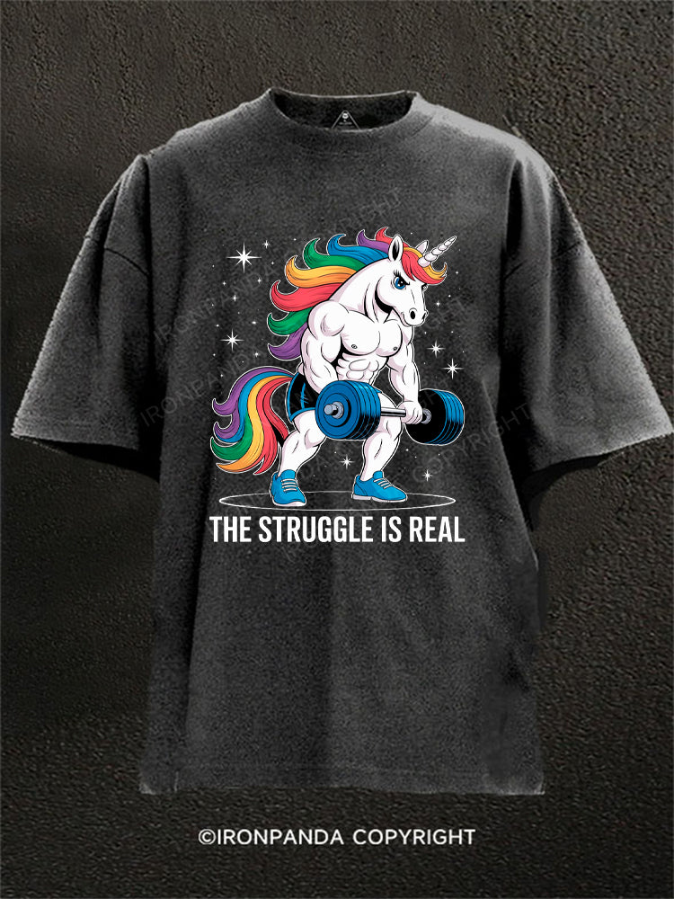 The Struggle is Real Unicorn Weightlifting Fitness Gym Washed Gym Shirt