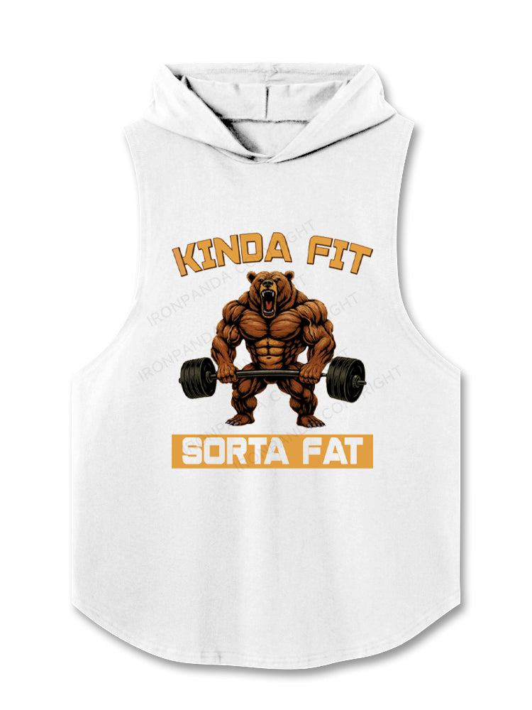 Kinda Fit Sorta Fat Funny Gym Bear Hooded Tank