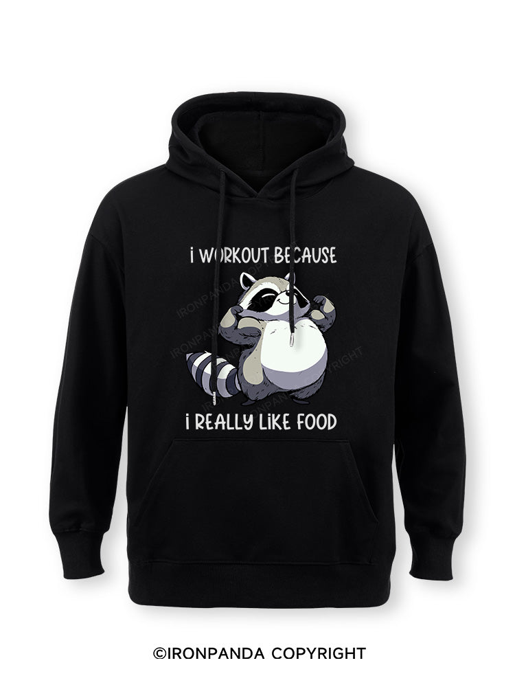 I WORKOUT BECAUSE I REALLY LIKE FOOD Classic Gym Hoodie