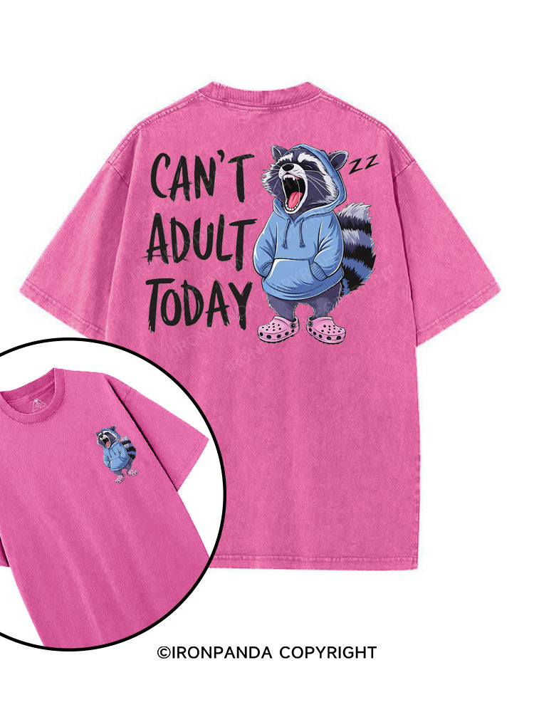 CAN'T ADULT TODAY printed Gym Shirt