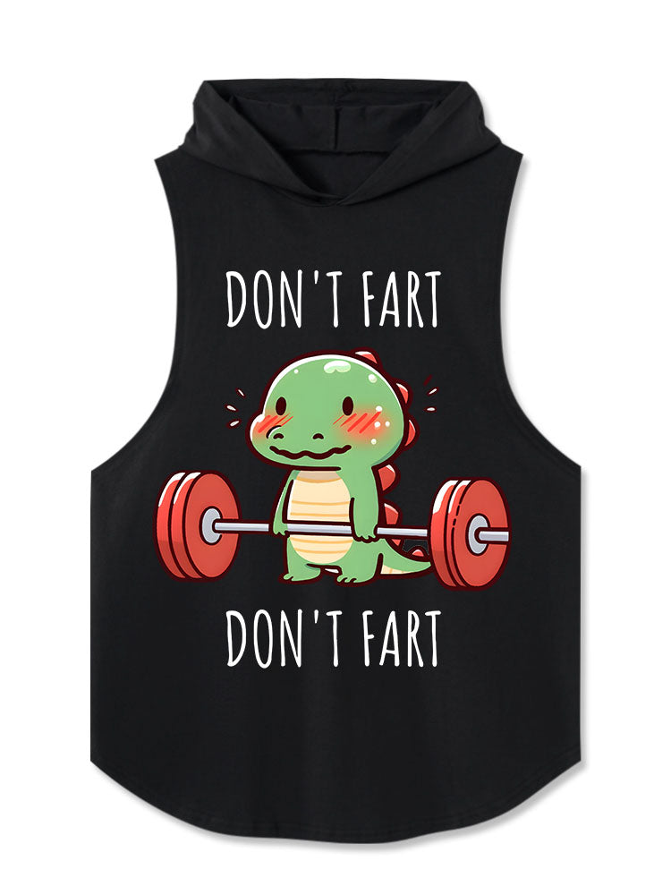 DON'T FART Hooded Tank
