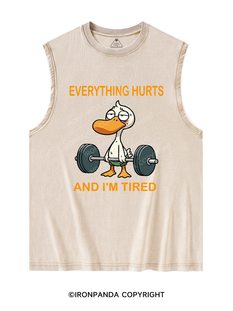 EVERYTHING HURT AND I AM TIRED Washed Tank