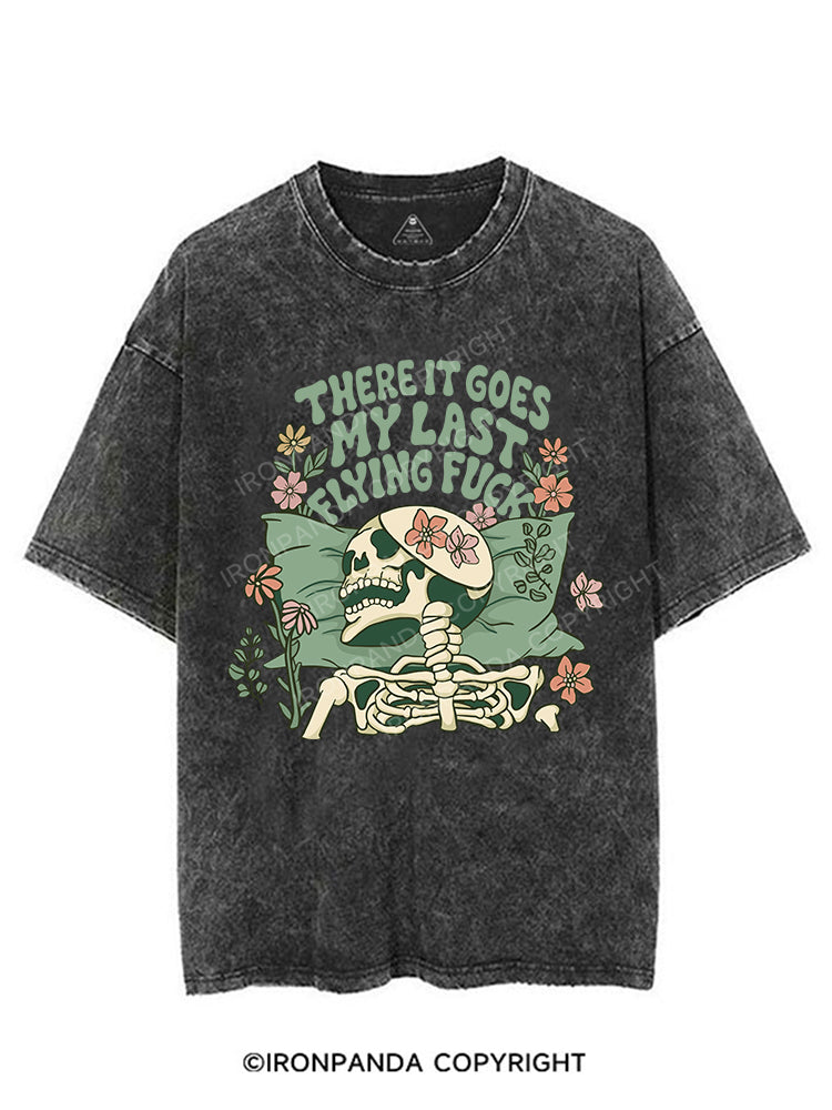 There It Goes My Last Flying Fuck VINTAGE GYM SHIRT