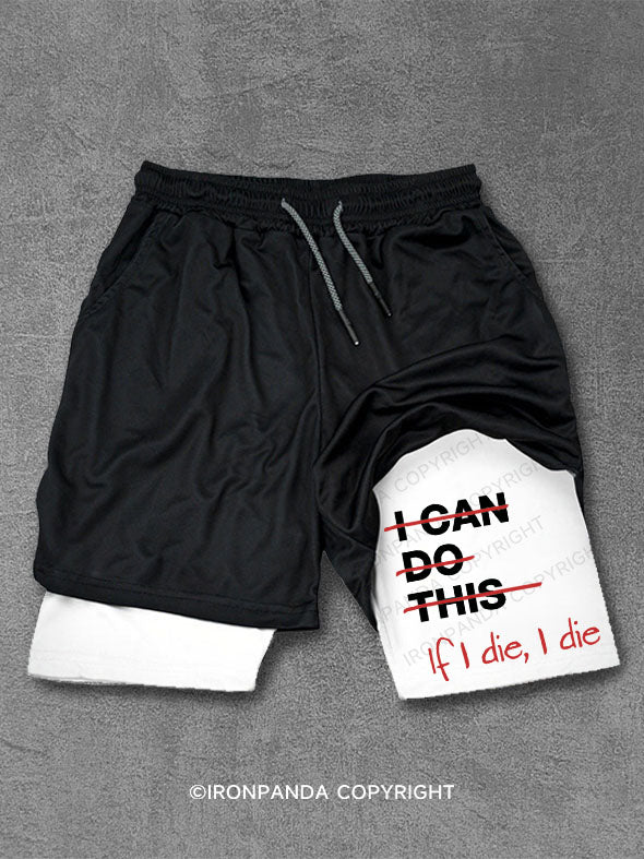 If I die I die Performance Training Shorts