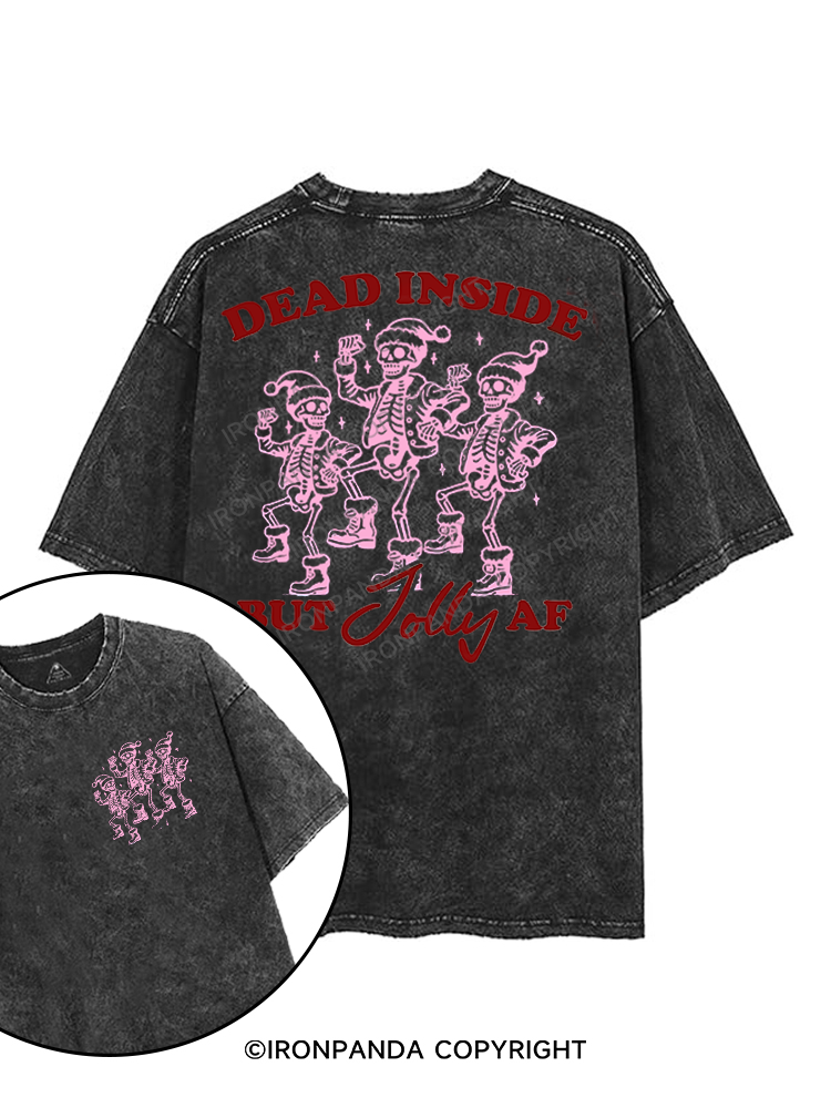 DEAD INSIDE BUT JOLLY AF printed Gym Shirt