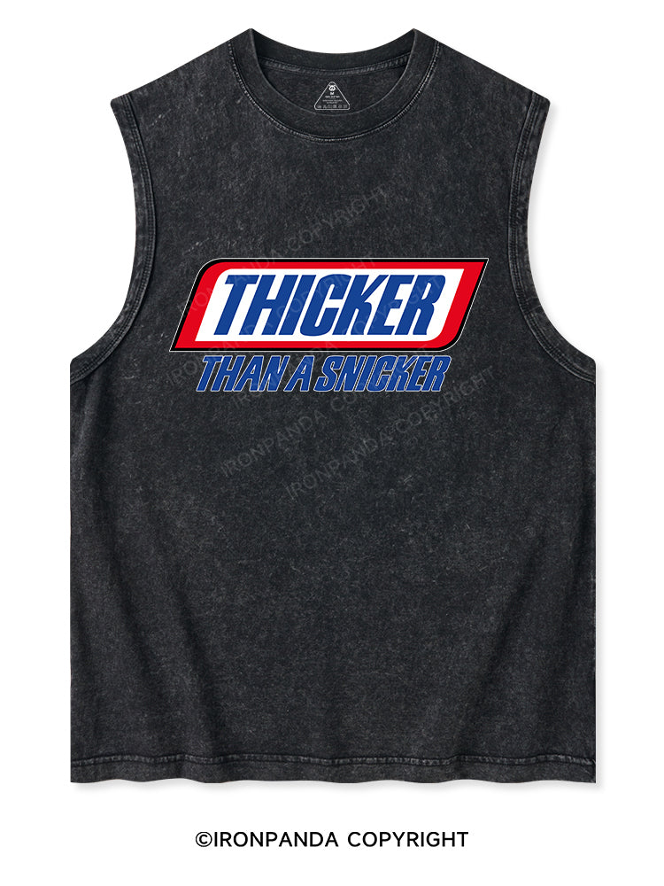 THICKER THAN A SNICKER Washed Tank