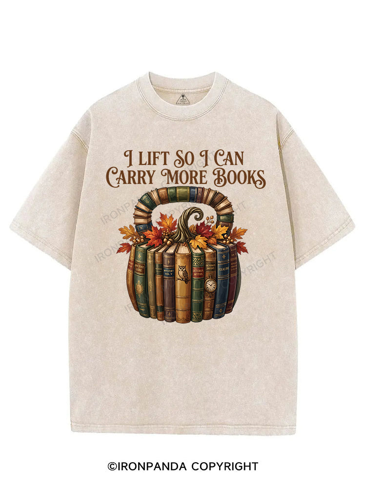 I LIFT SO I CAN CARRY MORE BOOKS VINTAGE GYM SHIRT