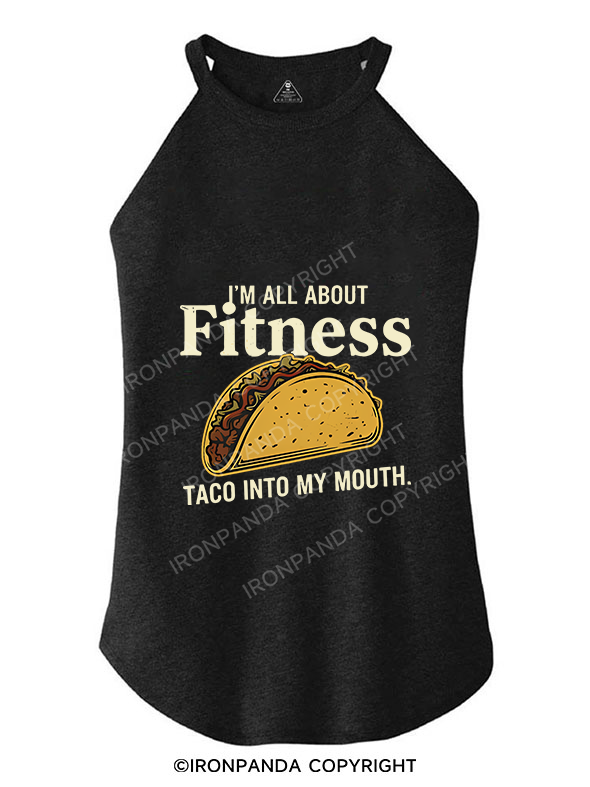 i'm all about fitness taco into my mouth ROCKER COTTON TANK