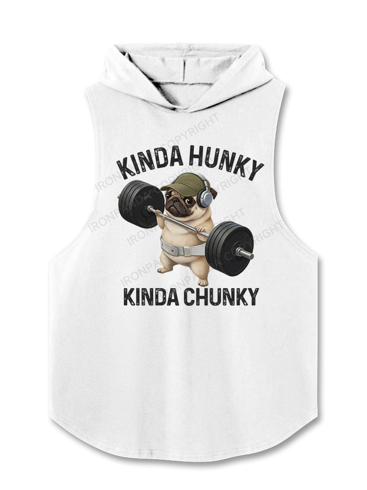 Kinda Hunky Kinda Chunky Hooded Tank