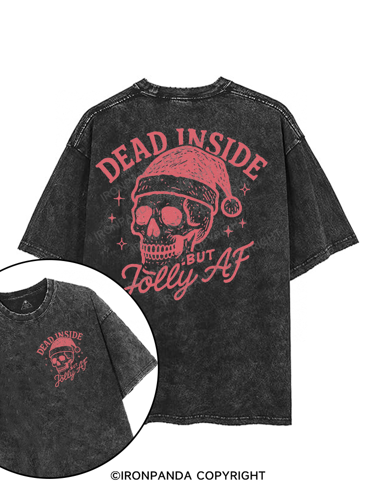DEAD INSIDE BUT JOLLY AF printed Gym Shirt
