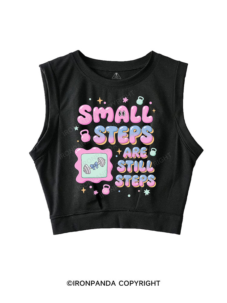 Small steps are still steps SLEEVELESS CROP TOPS