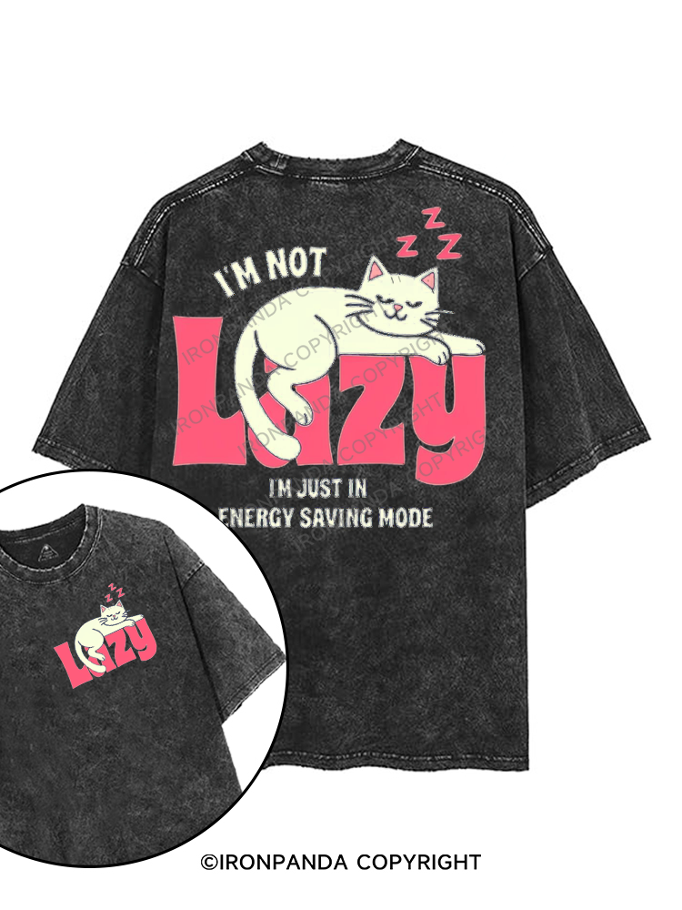 I'M NOT LAZY I'M JUST IN ENERGY SAVING MODE printed Gym Shirt