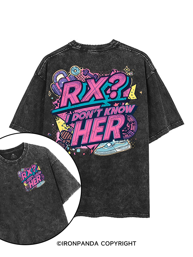 RX I don't know her printed Gym Shirt