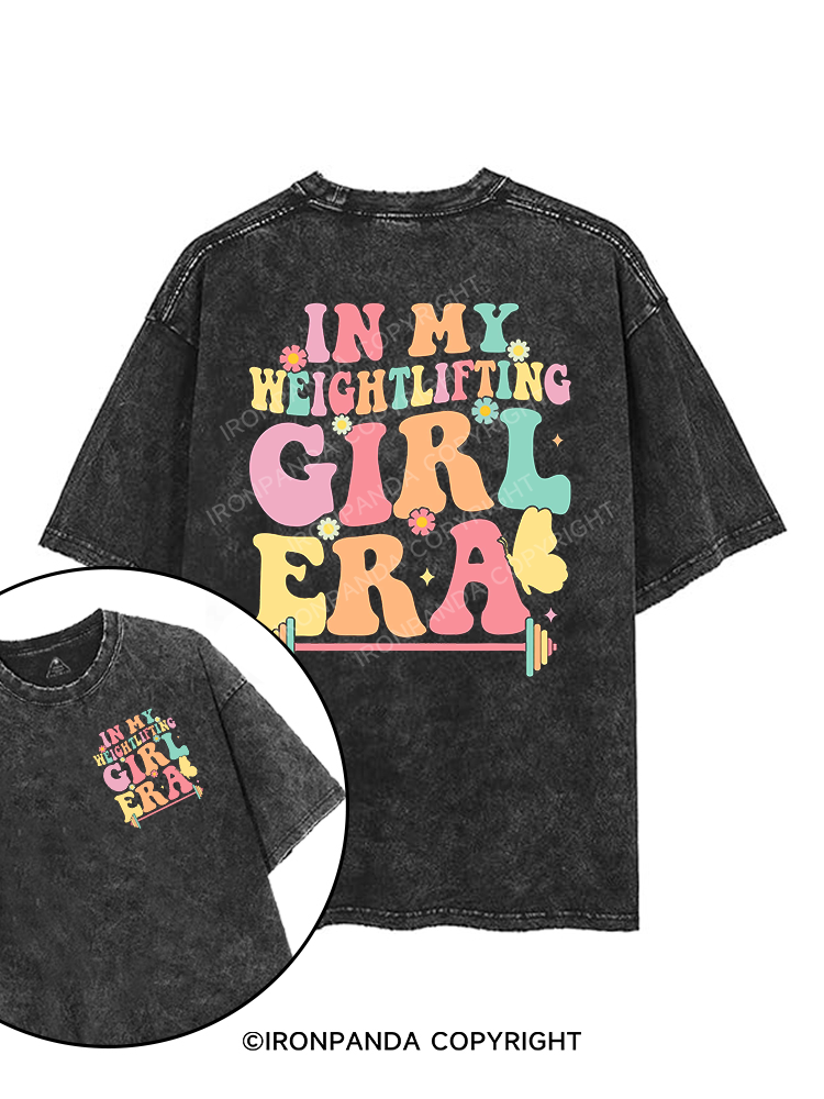 in my weightlifting girl era printed Gym Shirt