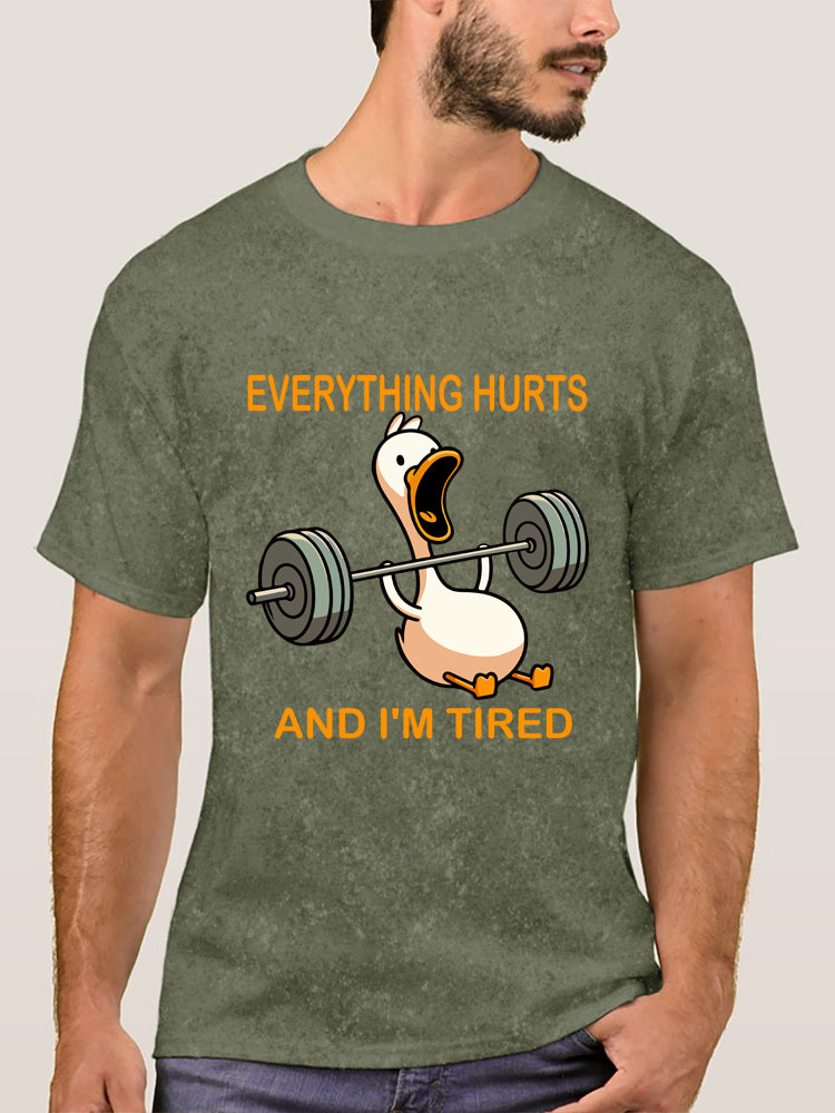 Everything Hurts and I'm Tired Washed Gym Shirt
