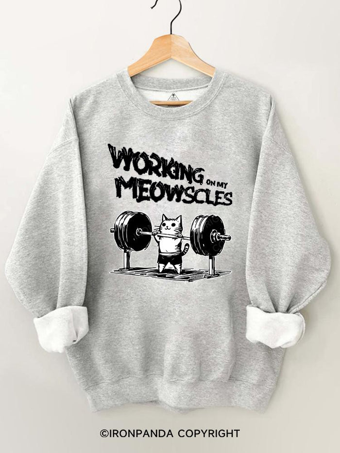 Working on My Meowscles Gym Sweatshirt