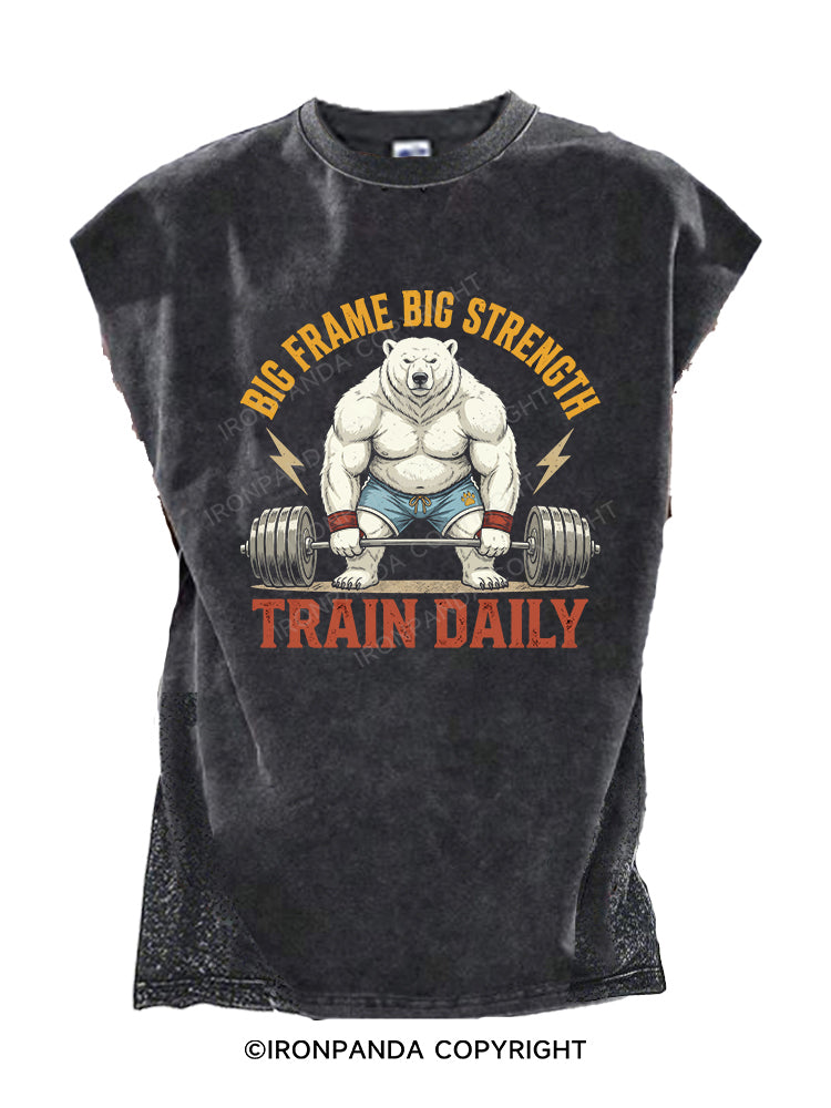 BIG FRAME BIG STRENGTH Cut Off Tank