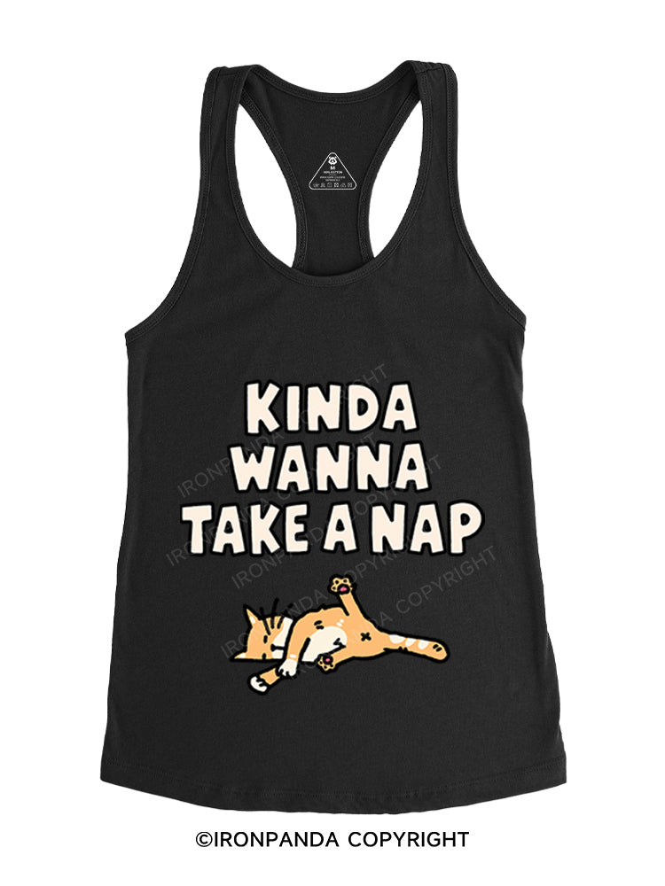KINDA WANNA TAKE A NAP Gym Racerback Tank