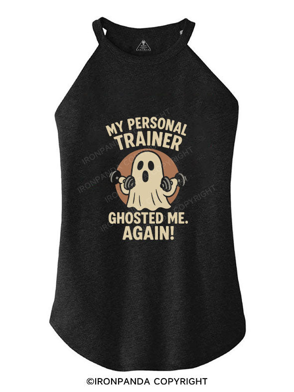 MY PERSONAL TRAINER GHOSTED ME AGAIN! TRI ROCKER COTTON TANK