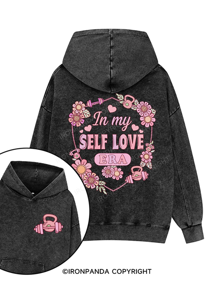 IN MY SELF LOVE ERA Printed Washed Gym Hoodie