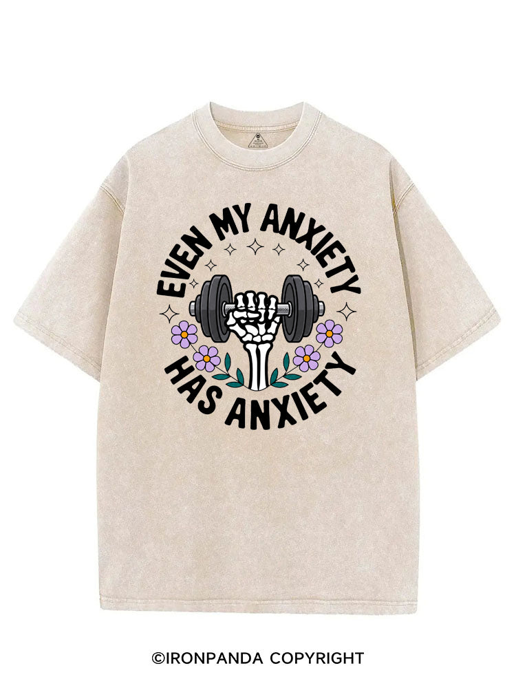 EVEN MY ANXIETY HAS ANXIETY SKELETON VINTAGE GYM SHIRT