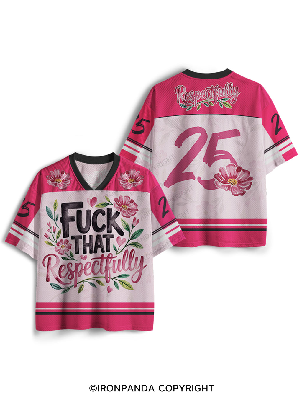 FUCK THAT RESPECTFULLY Mesh Jersey