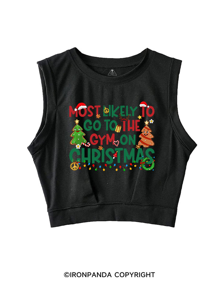 Most Likely To Go To The Gym On Christmas Funny SLEEVELESS CROP TOPS