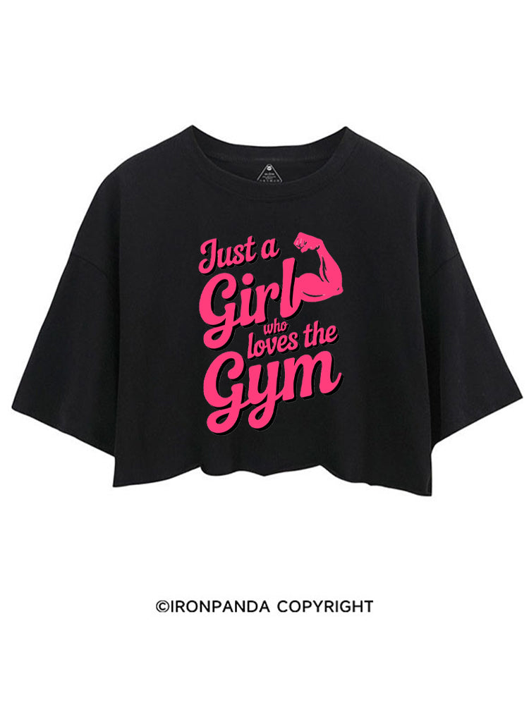 Just a Girl Who Loves the Gym CROP TOPS