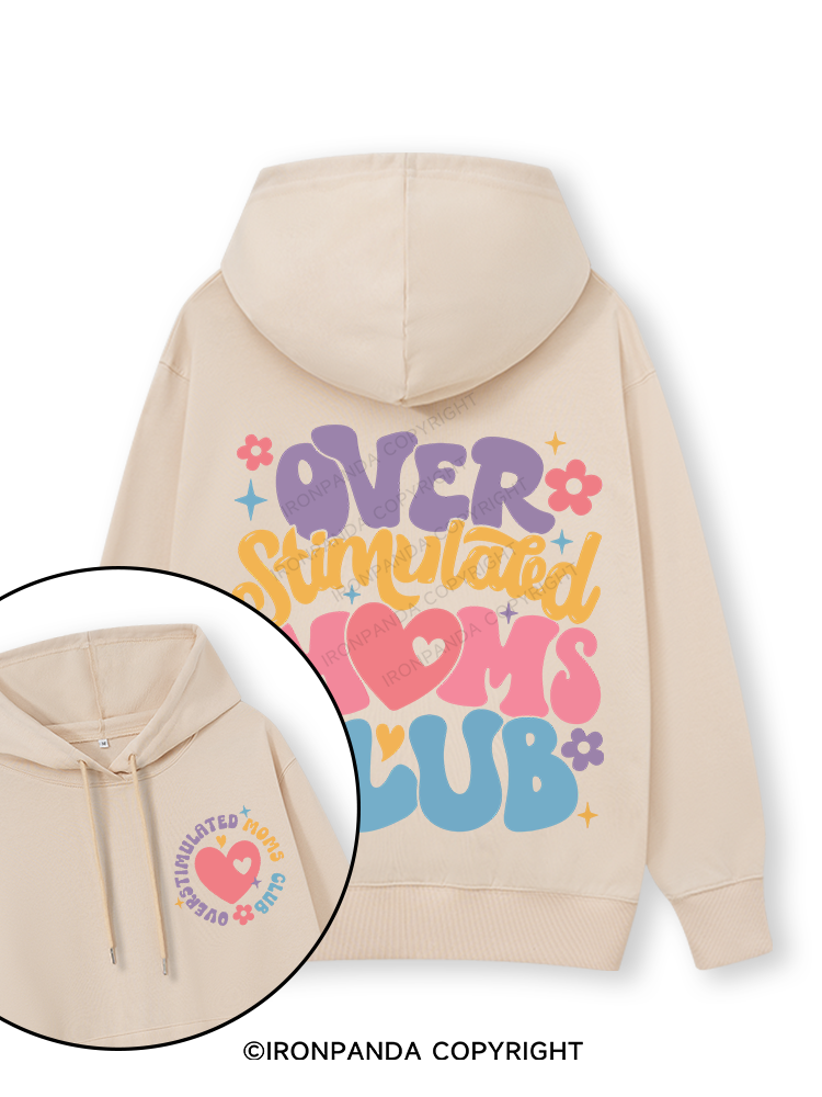 OVER STIMULATED MOMS CLUB Double-Sided Printed Classic Gym Hoodie