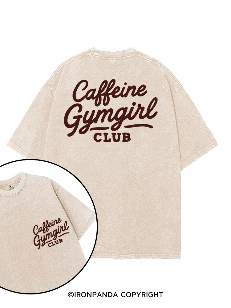 CAFFEINE GYMGIRL CLUB printed Gym Shirt