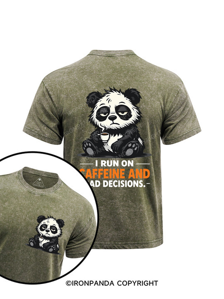 I RUN ON CAFFEINE AND BAD DECISIONS Printed Washed Gym Shirt