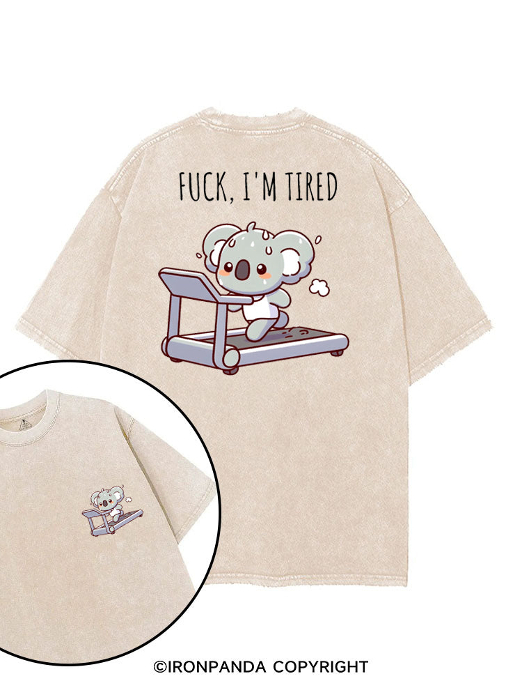 FUCK I'M TIRED CUTE KOALA printed Gym Shirt