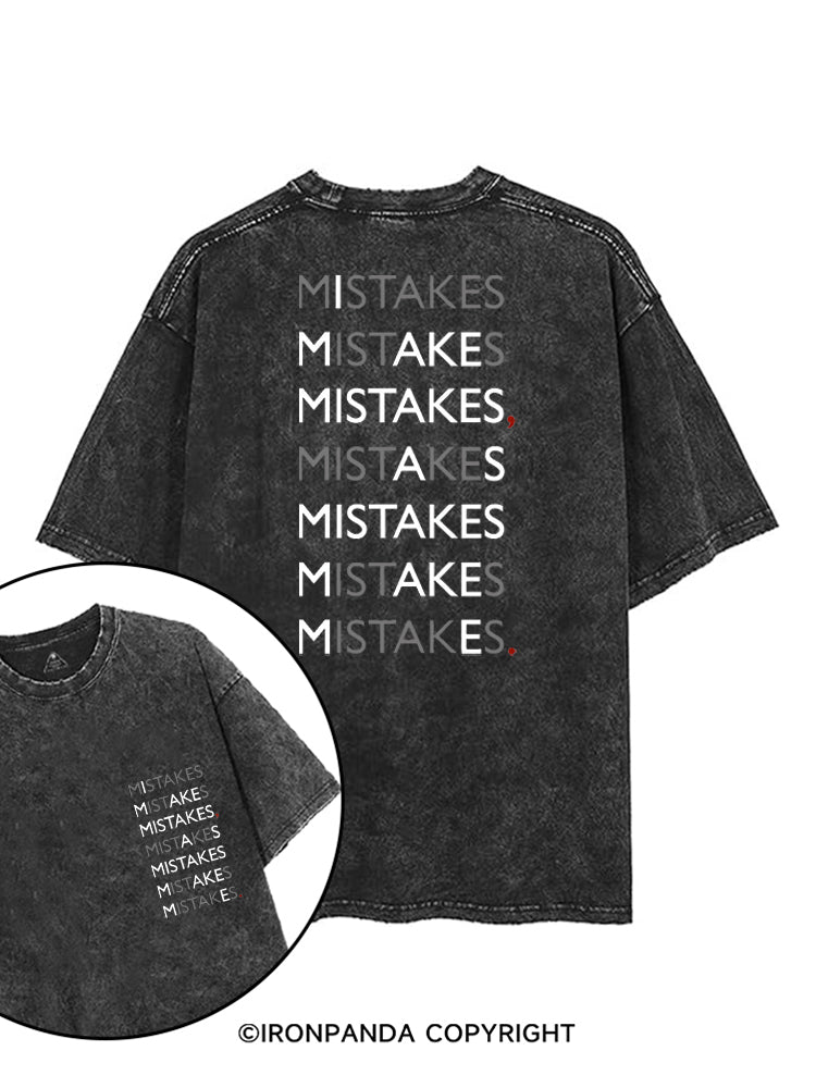 I MAKE MISTAKES AS MISTAKES MAKE ME printed Gym Shirt